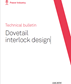 Technical Bulletin | Dovetail interlock design