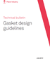 Technical bulletin | Gasket design guidelines